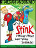 Stink and the World's Worst Super-Stinky Sneakers