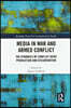 Media in War and Armed Conflict