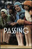 Passing: Film Tie-In Edition