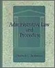 Administrative Law and Procedure