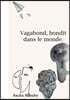 Vagabond, bondit dans le monde