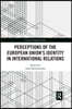 Perceptions of the European Union’s Identity in International Relations