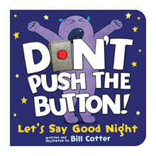 Don't Push the Button! Let's Say Good Night