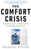 The Comfort Crisis: Embrace Discomfort to Reclaim Your Wild, Happy, Healthy Self