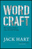 Wordcraft: The Complete Guide to Clear, Powerful Writing