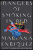The Dangers of Smoking in Bed: Stories