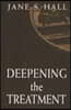 Deepening the Treatment