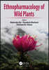 Ethnopharmacology of Wild Plants
