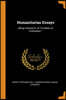 Humanitarian Essays: Being Volume Iii. of Cruelties of Civilization.