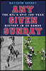 Any Given Sunday: The Nfl's Epic 100-Year History in 20 Games
