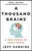 A Thousand Brains: A New Theory of Intelligence