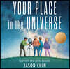Your Place in the Universe