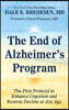 The End of Alzheimer's Program: The First Protocol to Enhance Cognition and Reverse Decline at Any Age