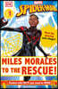 Marvel Spider-Man: Miles Morales to the Rescue!: Meet the Amazing Web-Slinger!