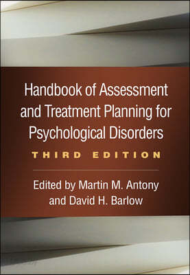 Handbook of Assessment and Treatment Planning for Psychological Disorders