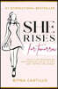 She Rises for Tomorrow: Female Entrepreneurs Who Brought Ideas To Life And Inspire The World