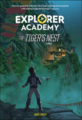 Explorer Academy: The Tiger&#39;s Nest (Book 5)