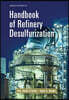 Handbook of Refinery Desulfurization