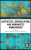 Aesthetics, Organization, and Humanistic Management