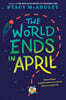 The World Ends in April