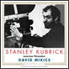 Stanley Kubrick: American Filmmaker