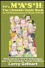 TV's M*A*S*H: The Ultimate Guide Book