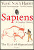 Sapiens: A Graphic History: The Birth of Humankind (Vol. 1)
