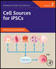 Cell Sources for Ipscs, 7