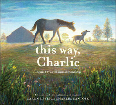 This Way, Charlie: A Picture Book