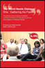 The World Needs Dialogue!: One: Gathering the Field