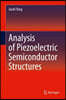 Analysis of Piezoelectric Semiconductor Structures