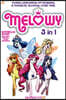 Melowy 3-In-1 Vol. 1: Collects the Test of Magic, the Fashion Club of Colors, and Time to Fly