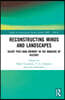 Reconstructing Minds and Landscapes