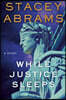 While Justice Sleeps