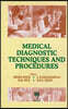 Medical Diagnostic Techniques and Procedures