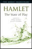 Hamlet: The State of Play
