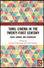 Tamil Cinema in the Twenty-First Century