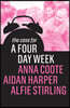 The Case for a Four Day Week