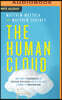 The Human Cloud: How Today's Changemakers Use Artificial Intelligence and the Freelance Economy to Transform Work