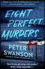 Eight Perfect Murders