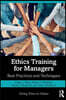 Ethics Training for Managers