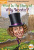 What Is the Story of Willy Wonka?