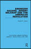 Ebenezer Hazard, Jeremy Belknap and the American Revolution