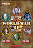World War II: Adolf Hitler, Winston Churchill, Josef Stalin, Franklin D. Roosevelt, Hirohito, Dwight