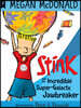 Stink and the Incredible Super-Galactic Jawbreaker