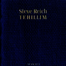 스티브 라이히 : 시편 (Steve Reich : Tehillim) - Steve Reich