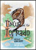 Tincup and the Tornado