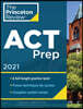 Princeton Review ACT Prep, 2021: 6 Practice Tests + Content Review + Strategies