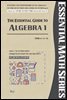 The Essential Guide to Algebra 1 (개정판)