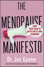 The Menopause Manifesto: Own Your Health with Facts and Feminism